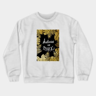 Kindness is Magic Crewneck Sweatshirt